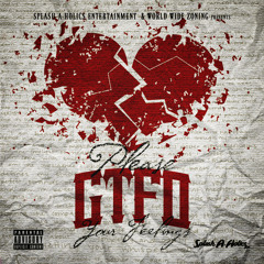 Splash - A-Holics -  Please Get The Fuck Out Your Feelings