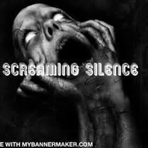 Screaming Silence