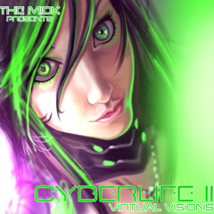 The Mick Presents - Cyberlife Vol. 2: Virtual Visions