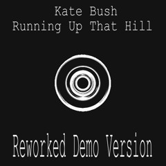 Kate Bush - Running Up That Hill ( Mixed  By Lutz Flensburg Demo Version ) Work In Progress 2014