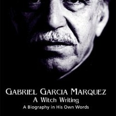 The best of Gabriel Garcia words::وەسیەت نامە بەناوبانگگەکەی گابریل گارسیا