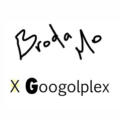 Broda Mo - X Googolplex