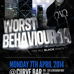 #WORSTBEHAVIOUR14 Bashment Mix, Mixed By @ZEKE_DS