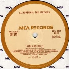 Al Hudson and The Partners - You Can Do It (Smart edit)