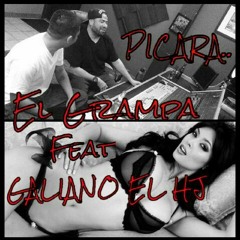 Picara. El Grampa. Feat Galiano El Hj