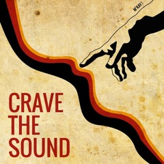 Crave The Sound