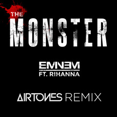 Eminem & Rihanna - The Monster (Airtones Remix) [Progressive House]