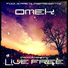 Omek- Live Free