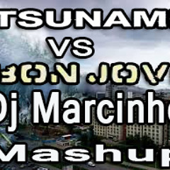 DVBBS & Borgeous - Tsunami Vs Bon Jovi - It's My Life (DJ Marcinho) Mashup Free Download