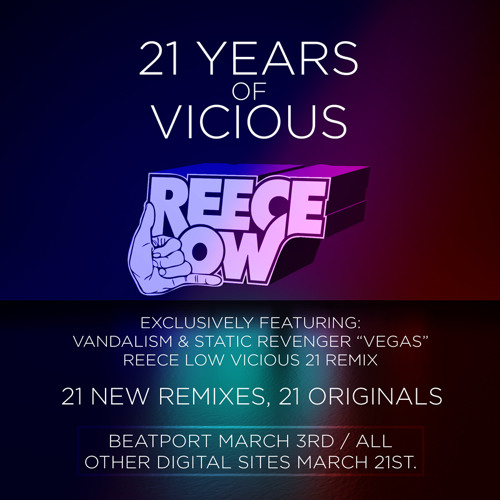 Static Revenger & Vandalism - Vegas (Reece Low Vicious21 Remix) OUT NOW!!!