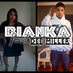 Bianka feat. Dee Miller- Thought You Was Ready