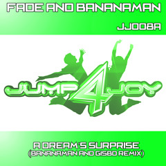 OUT NOW! Fade & Bananaman - A Dream's Surprise (Bananaman & Gisbo Remix) CLIP