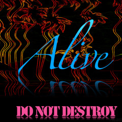 Alive [Free Download]