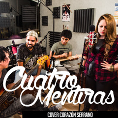 "Cuatro Mentiras" - Corazón Serrano Cover por Susan Prieto