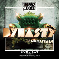 Side 2 Side | Dynasty Ft. MixtapeMac (Dynasty VIP Mix) ⭐⭐⭐