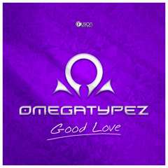 Omegatypez - Good Love (Radio Mix) Fusion 217