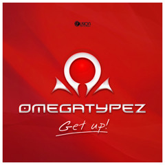 Omegatypez - Get Up! (Radio Mix) Fusion 201