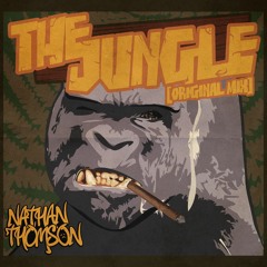 Nathan Thomson -  The Jungle (Original Mix) free Download in Description