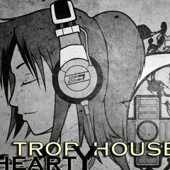 TropYhouse