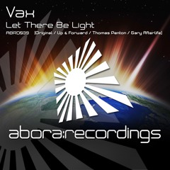 ABRD040 Vax - Let There Be Light (Up & Forward Remix)
