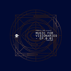 SOY MUSTAFA / XDB / JARED WILSON / CITY 2 CITY - MUSIC FOR VISIONARIES 0.01