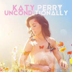 Unconditionally (Katy Perry Cover)