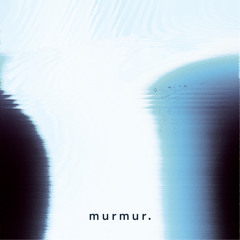 Murmur - EP