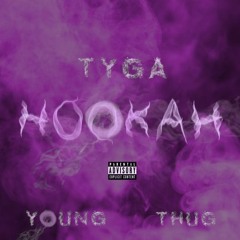 Tyga - Hookah Feat. Young Thug