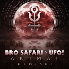Bro Safari & UFO! - Chimbre ft. Anna Yvette (MUST DIE! Remix)