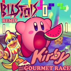Kirby-Gourmet Race (Blastois Remix)