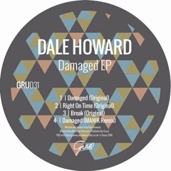 Damaged EP [Gruuv] (Vinyl + Digital) OUT NOW! BUY LINK BELOW