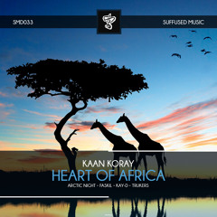 Kann Koray - Heart of Africa (Trukers Tibetan Chant Breaks Remix) Out Now