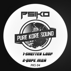 PKS 04- Psiko-Dope Man