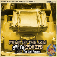 Swingrowers - Pump Up The Jam ELECTRO SWING VERSION ft. The Lost Fingers