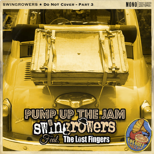 Swingrowers - Pump Up The Jam ELECTRO SWING VERSION ft. The Lost Fingers