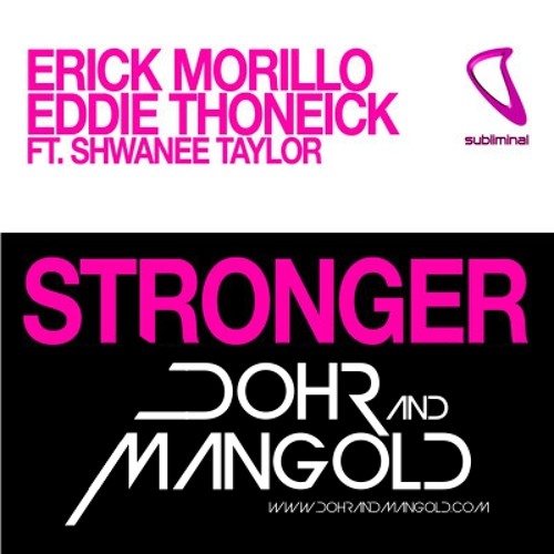 EddieThoneick&ErickMorillo-Stronger (Dohr & Mangold´s Stronger Drums Privat Tool Mix)