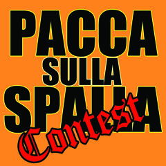 'Pacca sulla spalla' Contest