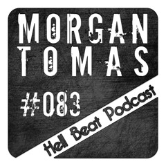 Morgan Tomas - Hell Beat Podcast #083