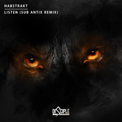 Habstrakt - Listen (Sub Antix Remix)