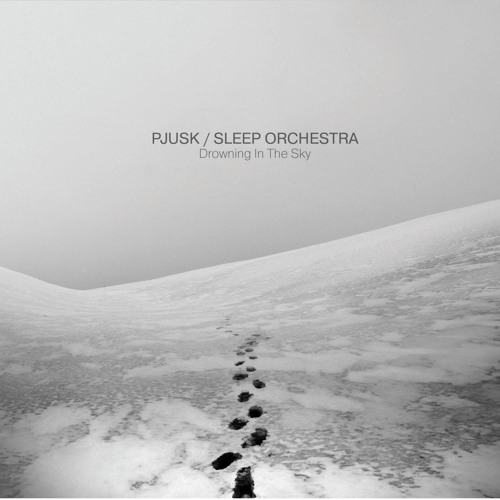 Pjusk / Sleep Orchestra - Daithn (from "Drowning In The Sky" CD)