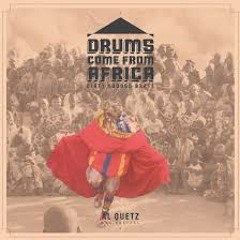 Drums Come From Africa - Vocal Drop by Kankick
