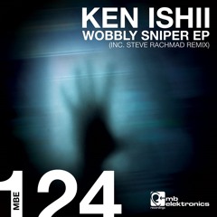 Ken Ishii - Wobbly Sniper (Steve Rachmad Remix)