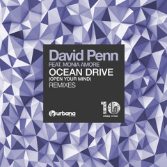 David Penn Feat. Monia Amore "OCEAN DRIVE" (Open Your Mind) Dave Rose, Mike Ivy RMX (SC Edit) Urbana