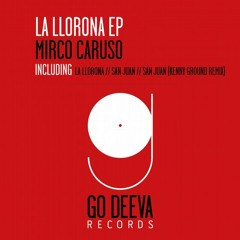 Mirco Caruso - San Juan (Kenny Ground Remix) [Go Deeva]