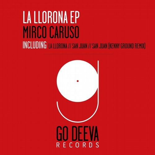 Mirco Caruso - San Juan (Kenny Ground Remix) [Go Deeva]