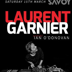 Ian O'Donovan @ Savoy, Cork with Laurent Garnier 15-03-14 [IOD Sessions #027, Proton Radio]