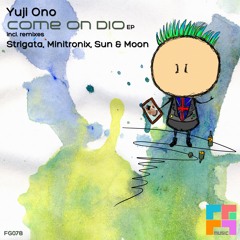 Yuji Ono - Come On Dio @ Freegrant Music