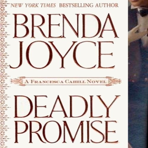 Deadly Promise by Brenda Joyce, Narrated by Coleen Marlo