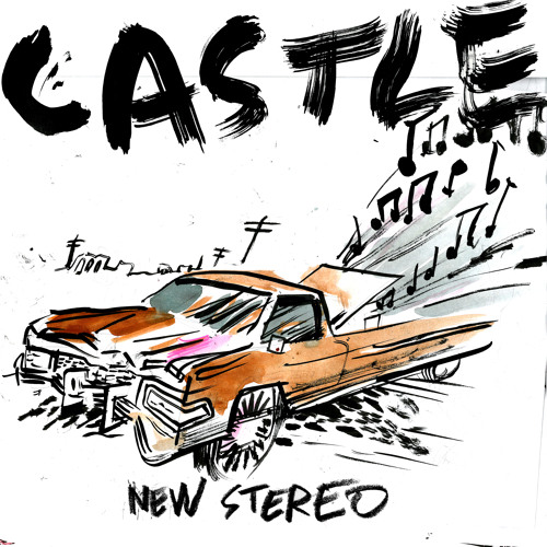 Castle - New Stereo (prod. Has-Lo)