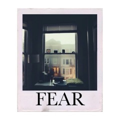 Fear [Original]